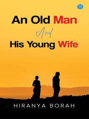 cover image of An Old Man and His Young Wife